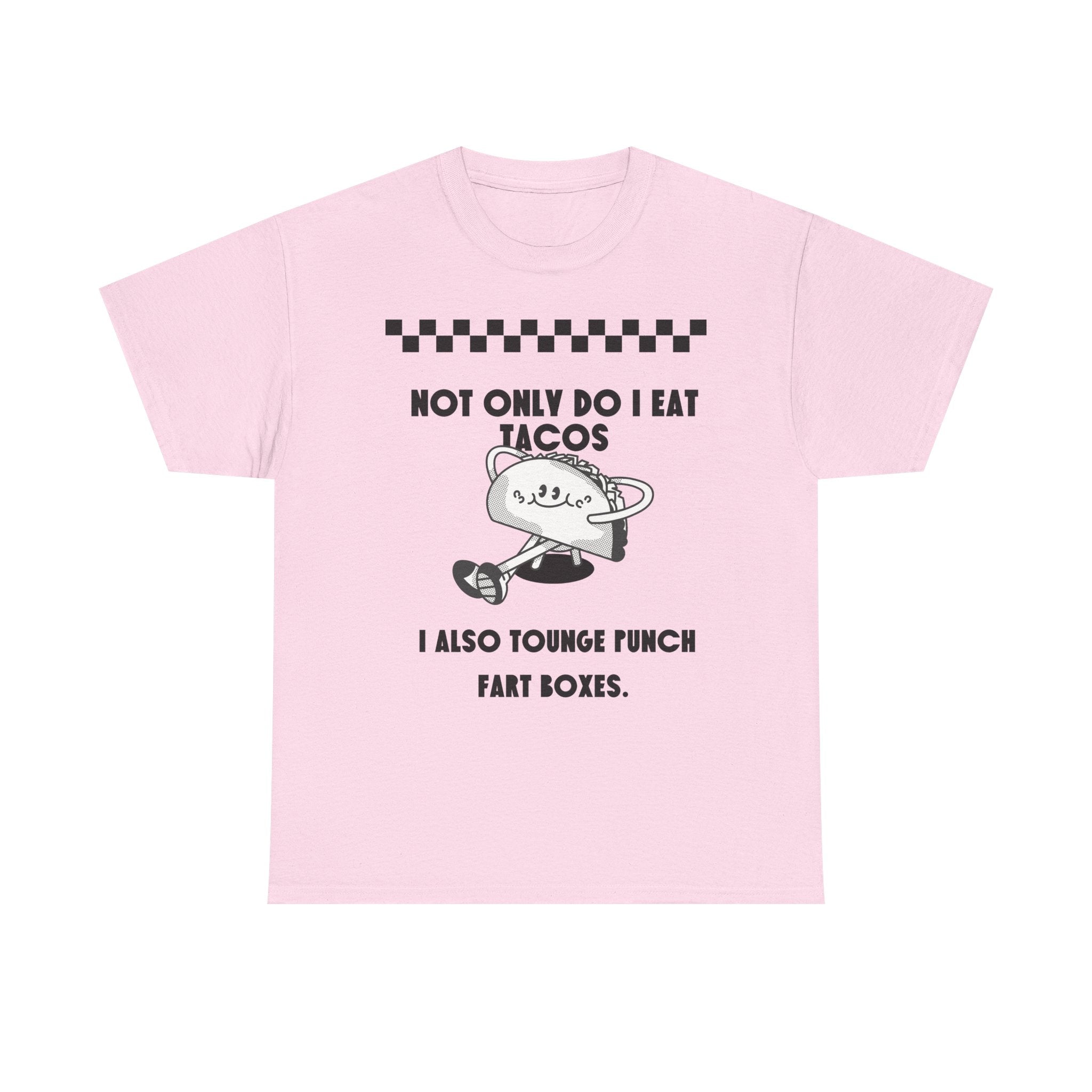 I eat tacos