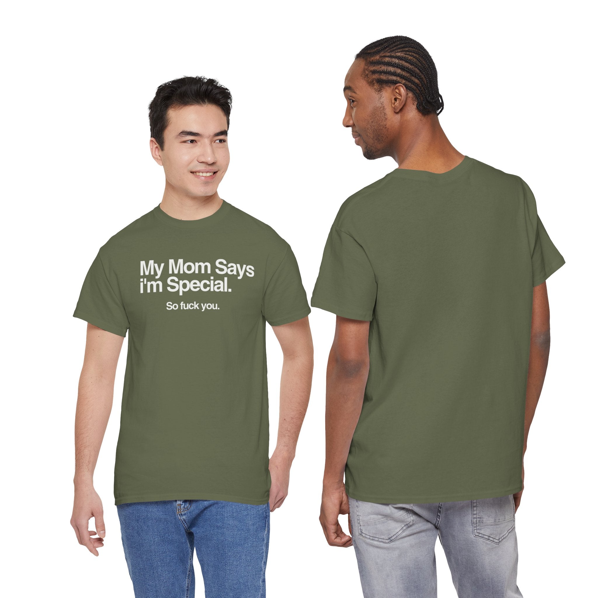 White Printify t-shirt featuring the phrase "My Mom Says" in bold black lettering on the front.