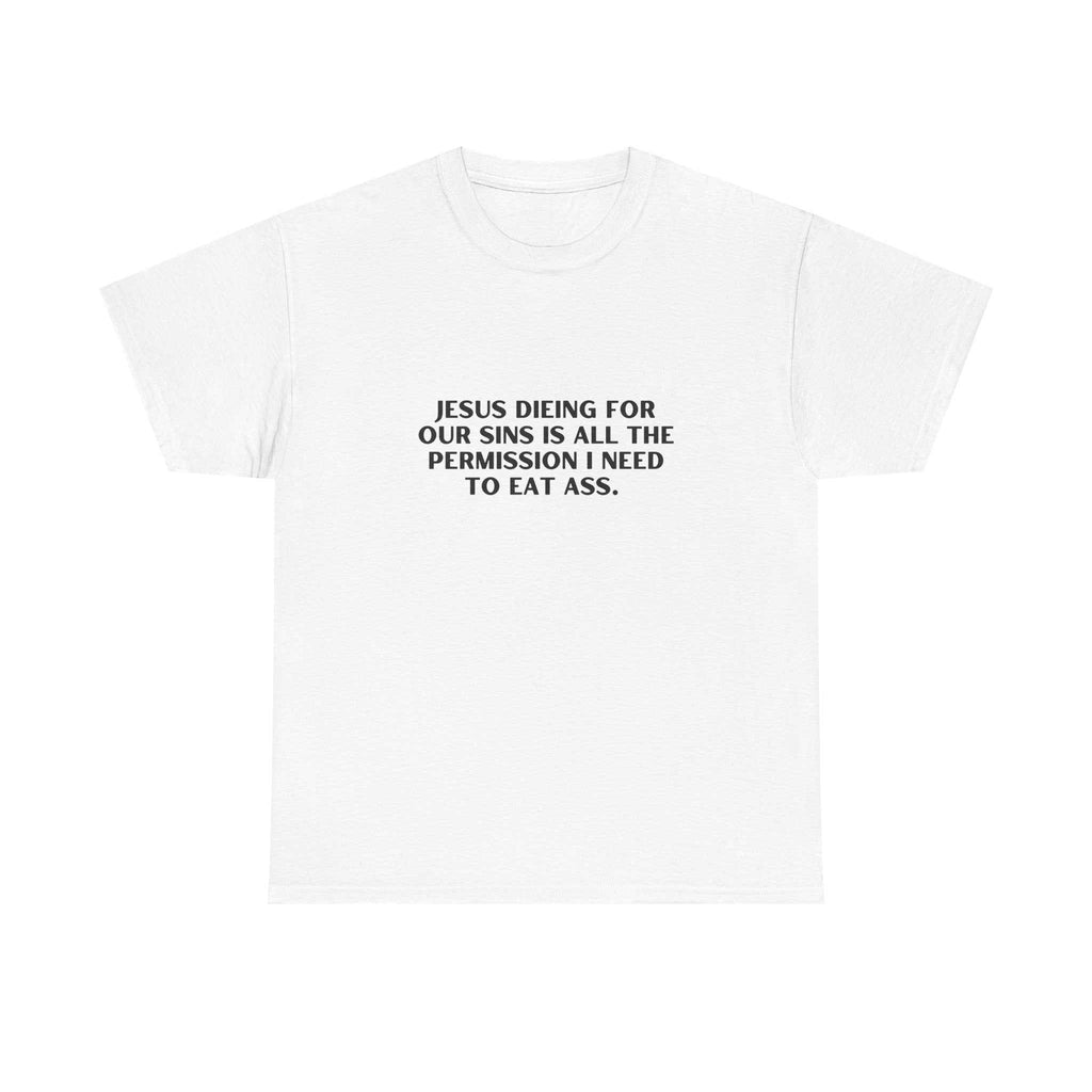 White cotton t-shirt with bold provocative "Jesus dying for our sins" printed message on chest, relaxed fit, crew neck.