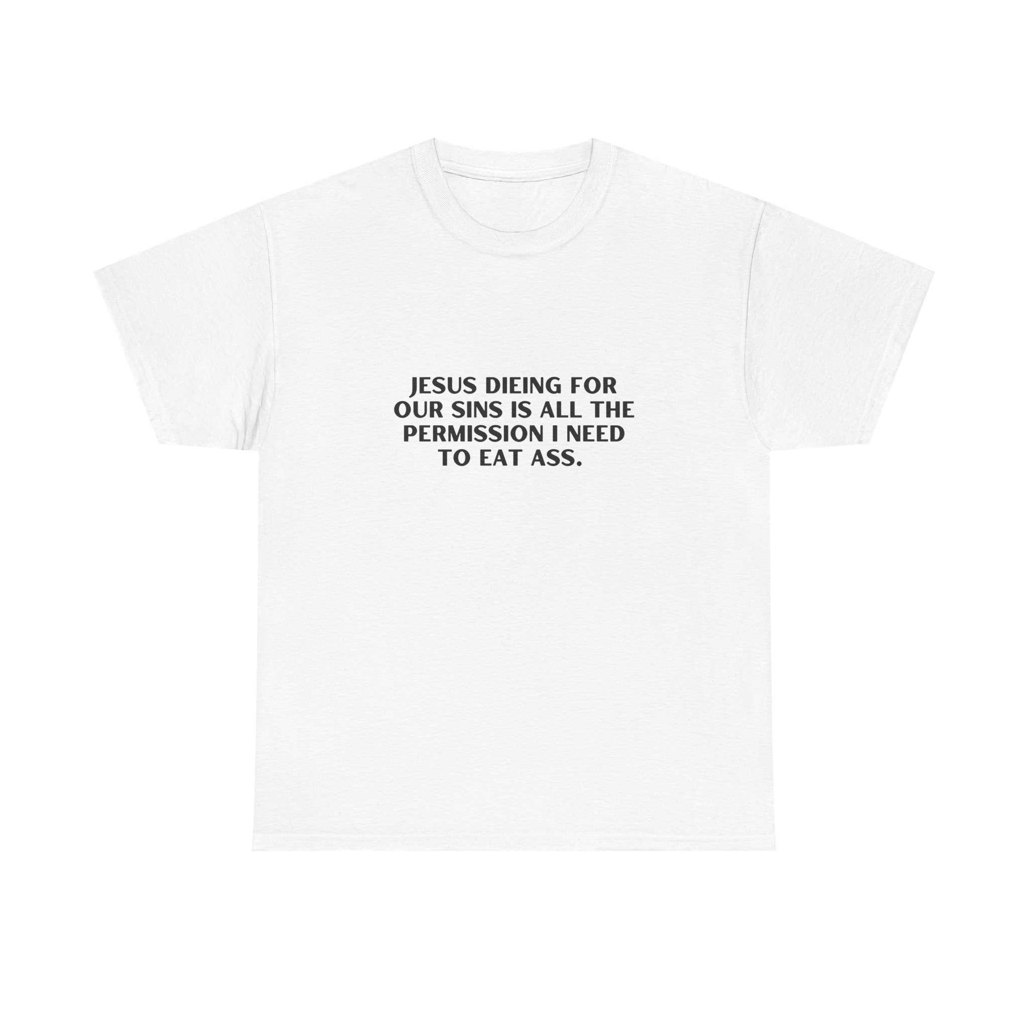 White cotton t-shirt with bold provocative "Jesus dying for our sins" printed message on chest, relaxed fit, crew neck.