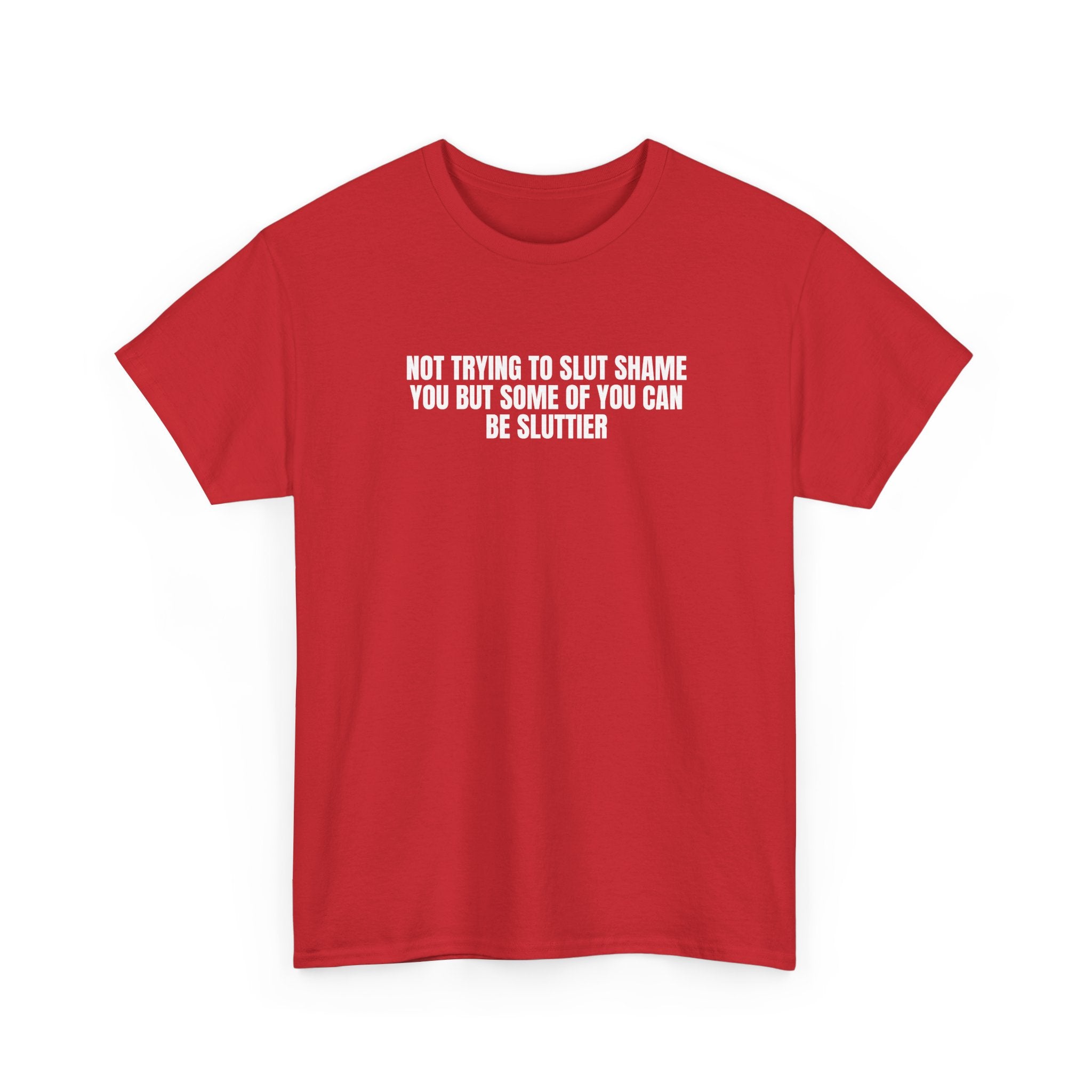 Not Trying to Slut Shame