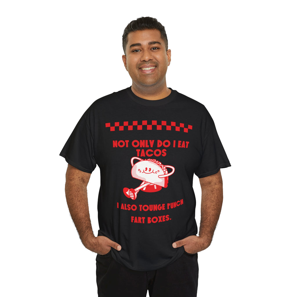 I eat tacos