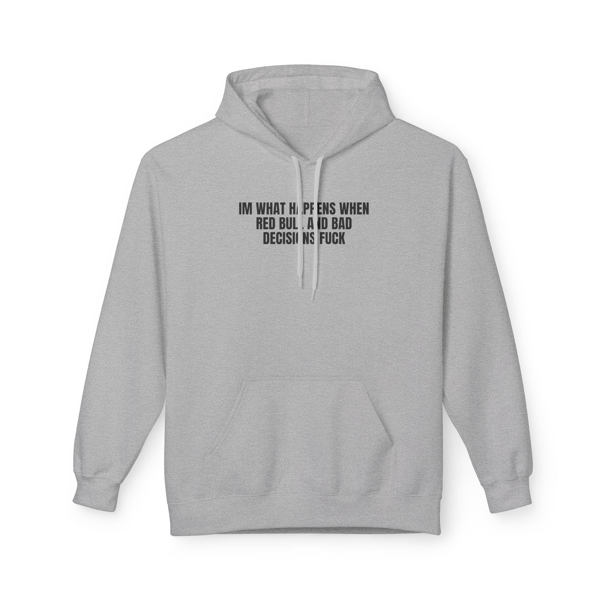 Bad Decisions Hoodie