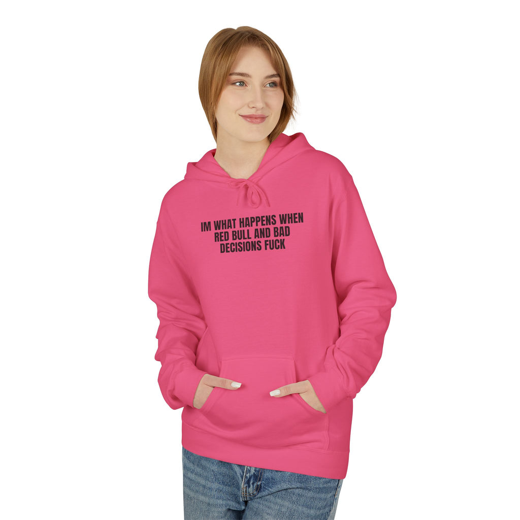 Bad Decisions Hoodie