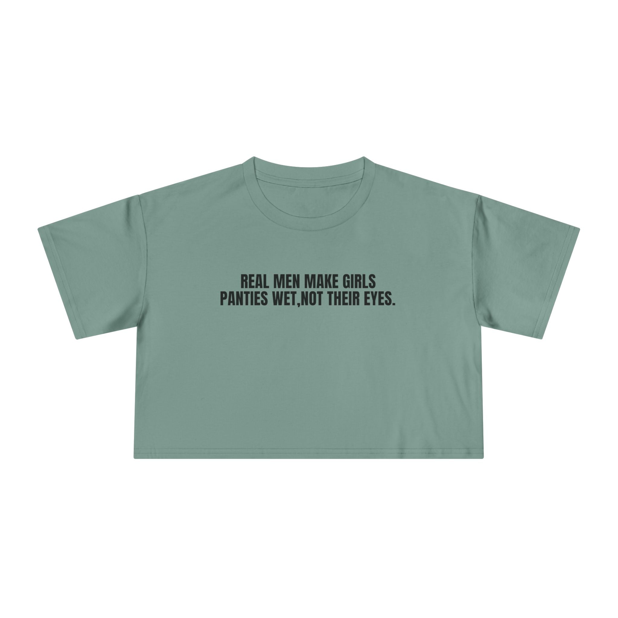 Real Men - Crop Tee