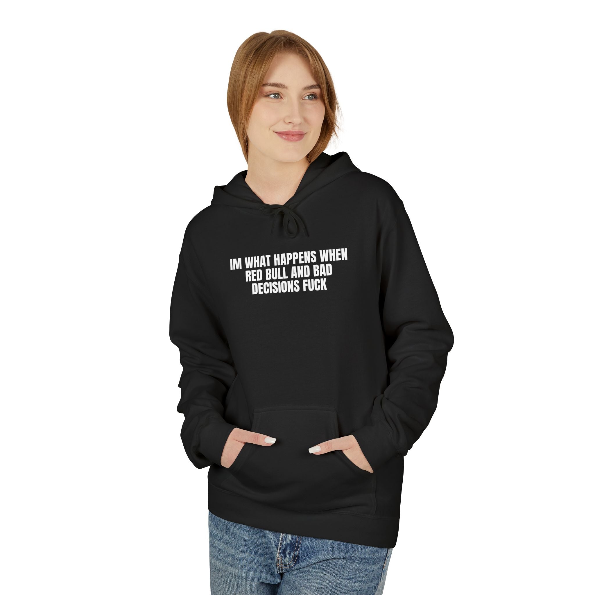 Bad Decisions Hoodie
