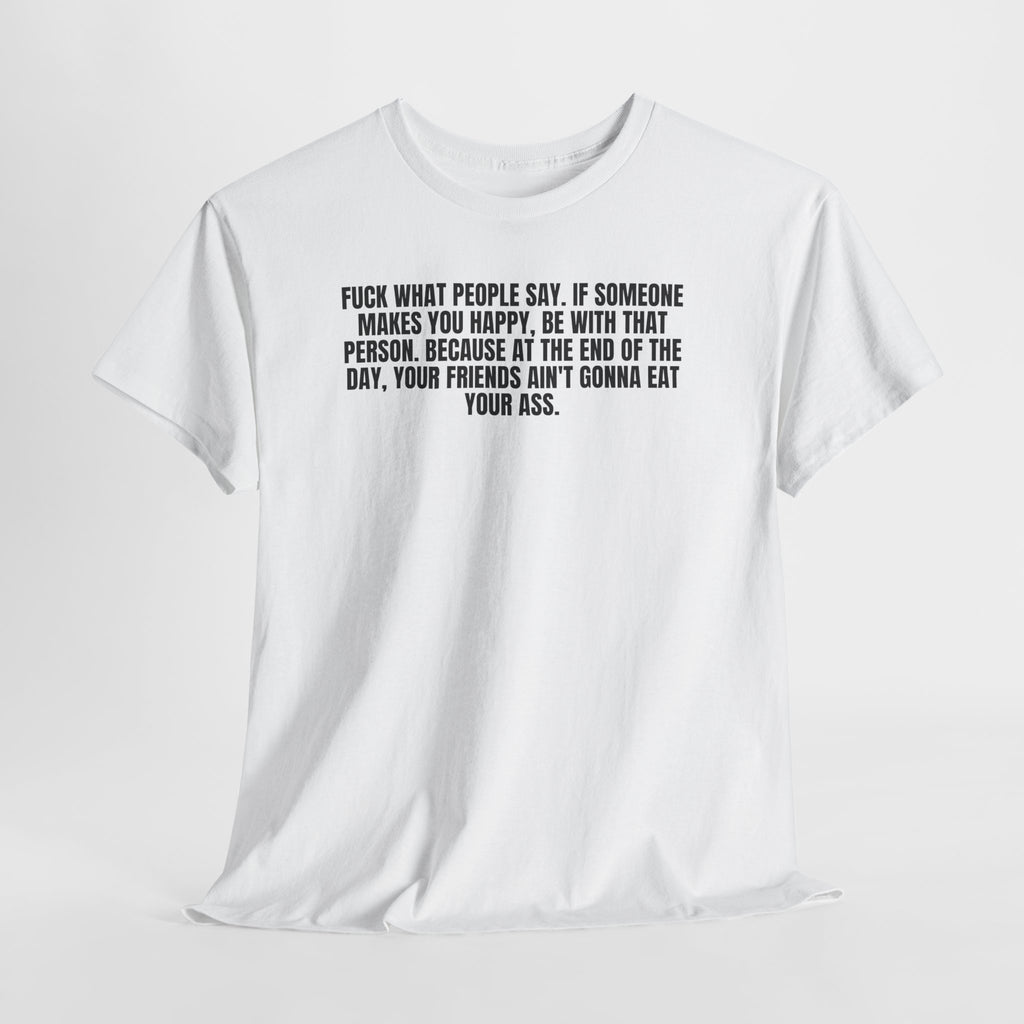 Fuck What People Say