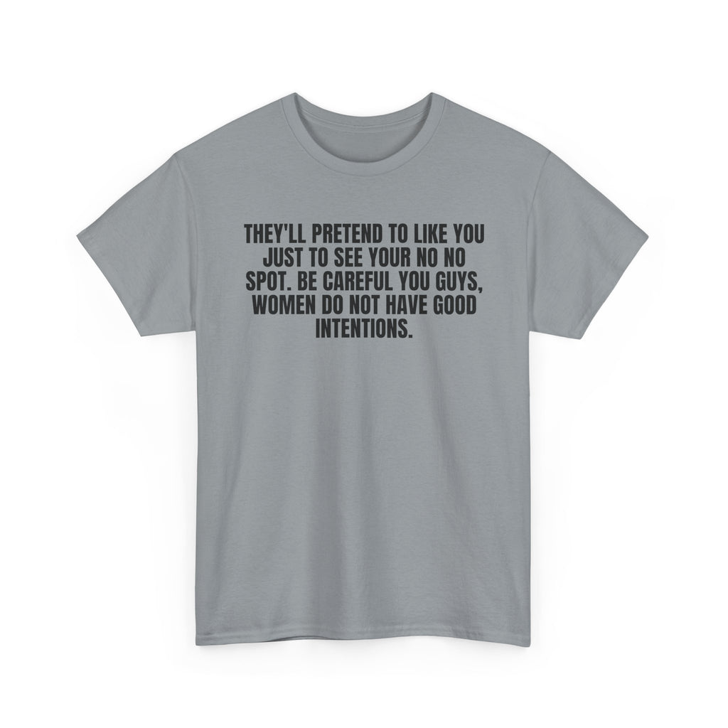 They'll Pretend to Like You