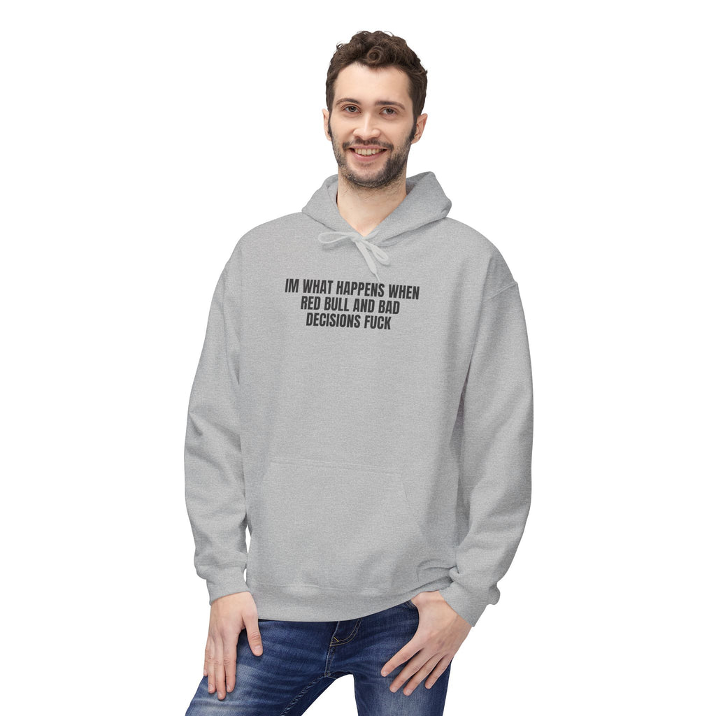 Bad Decisions Hoodie