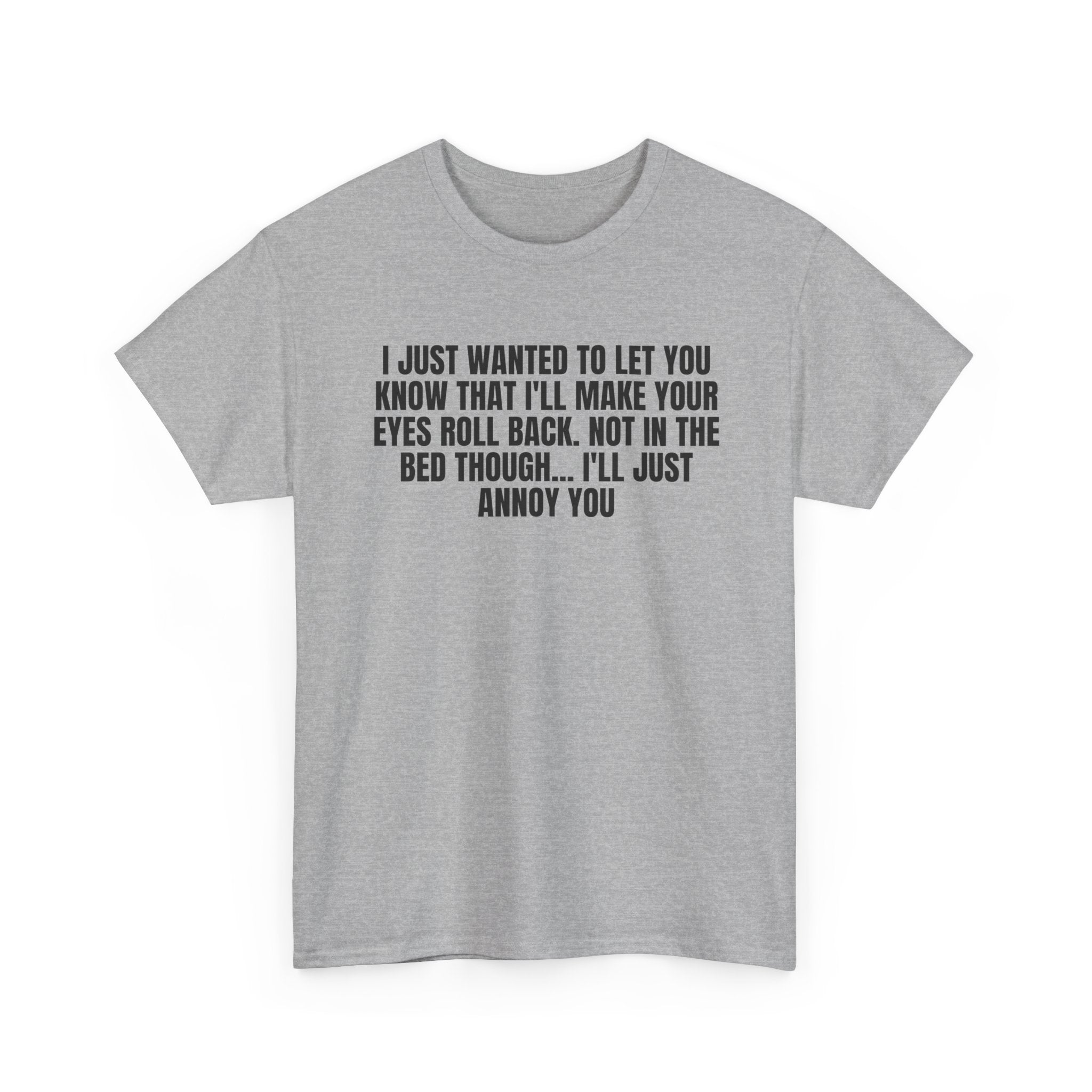 I'll Just Annoy You