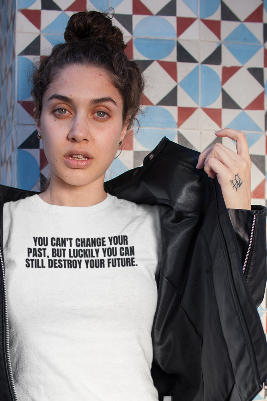 You Can't Change Your Past.