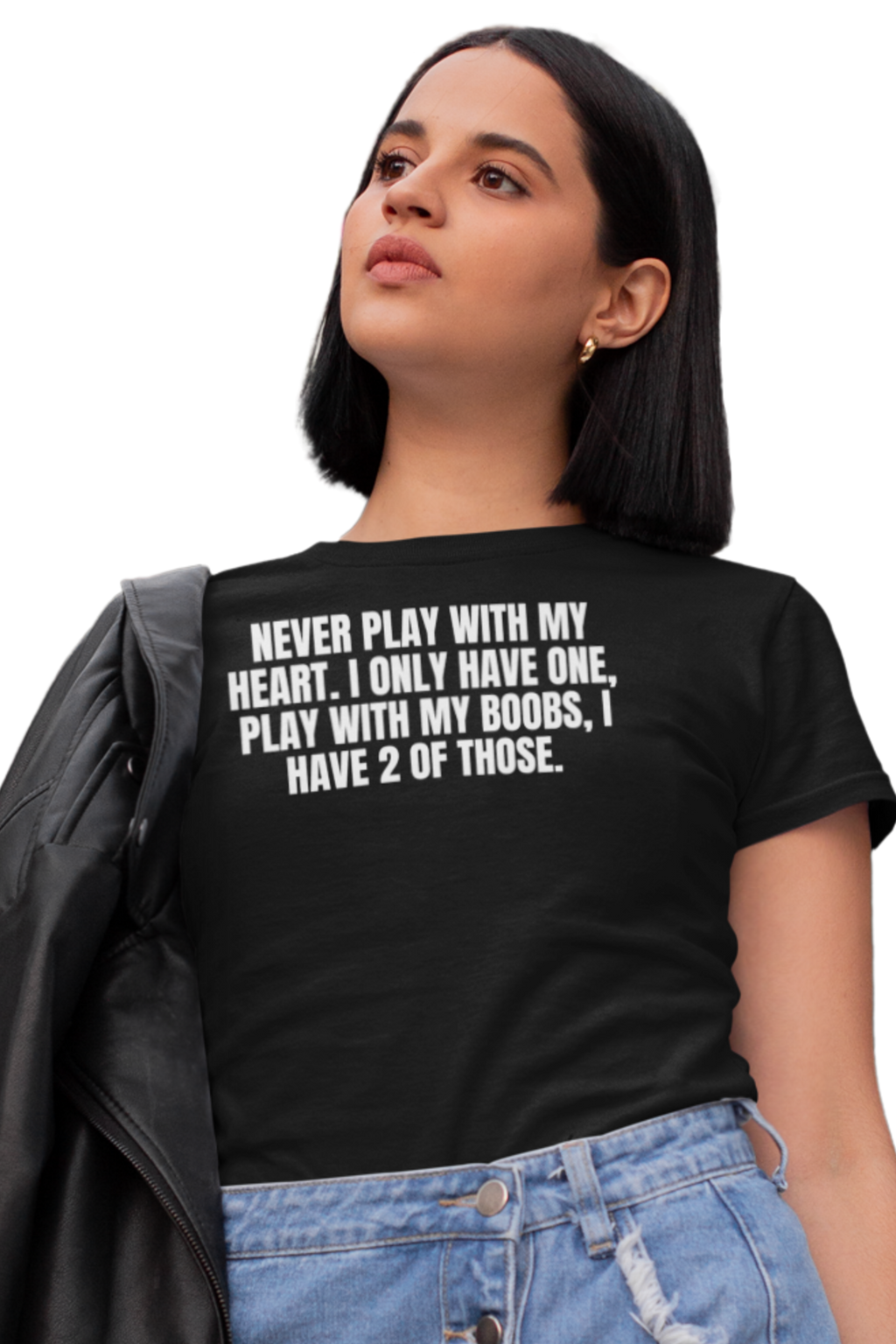 Never Play With My Heart, I Only Have One.