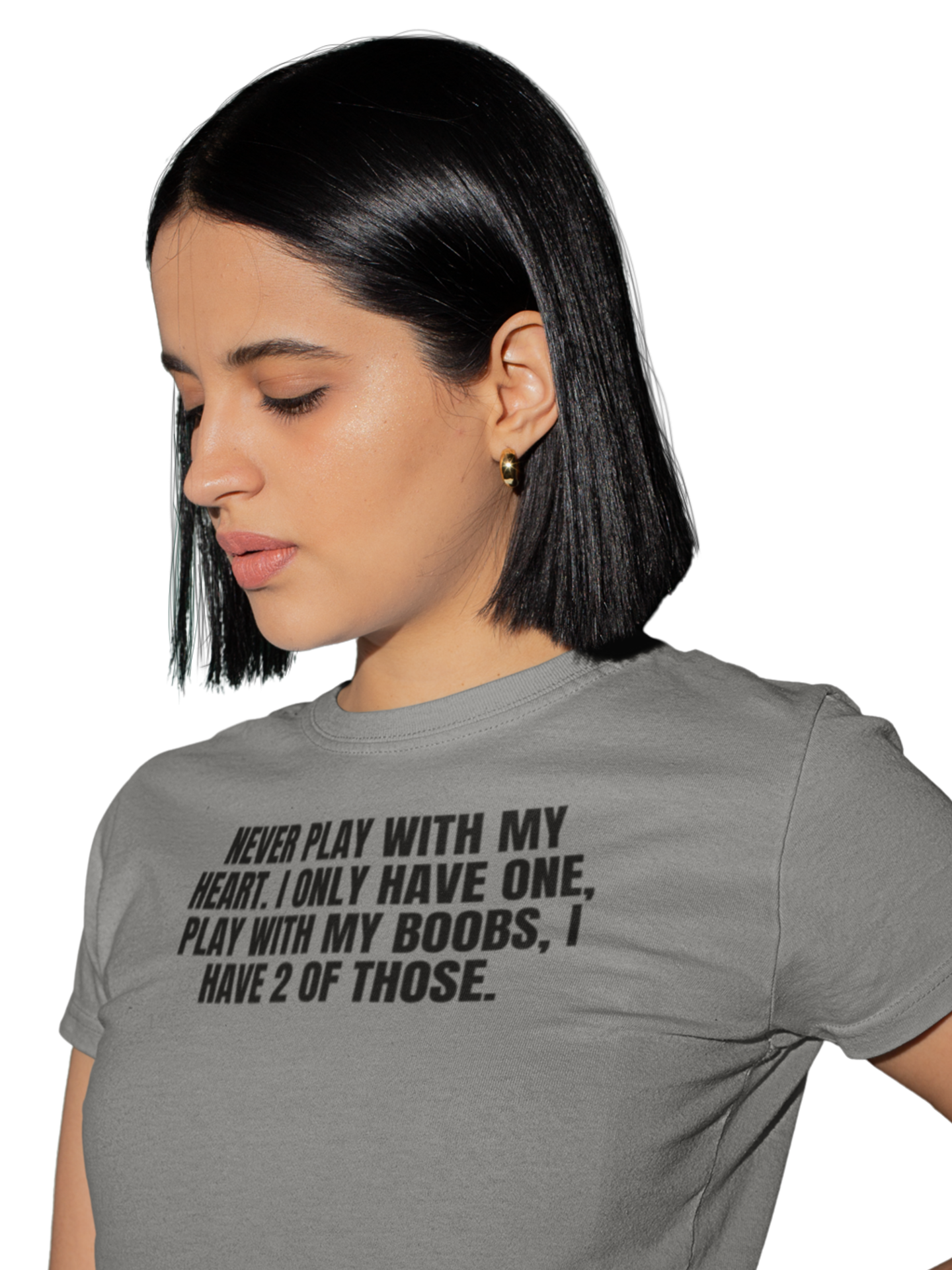 Never Play With My Heart, I Only Have One.