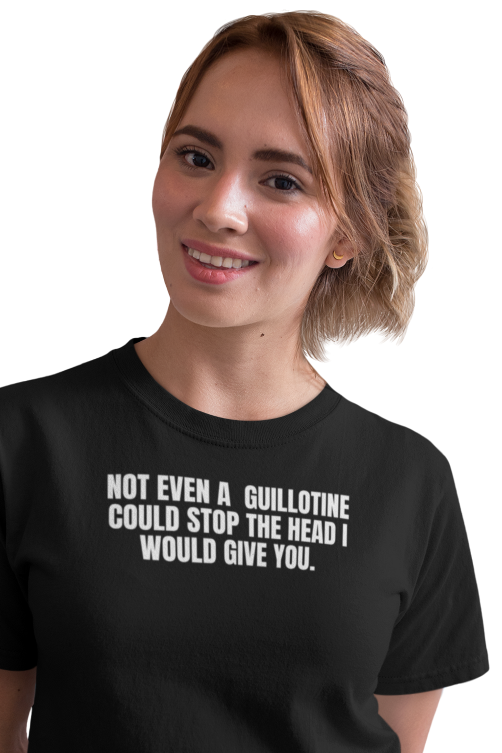 Not Even a Guillotine