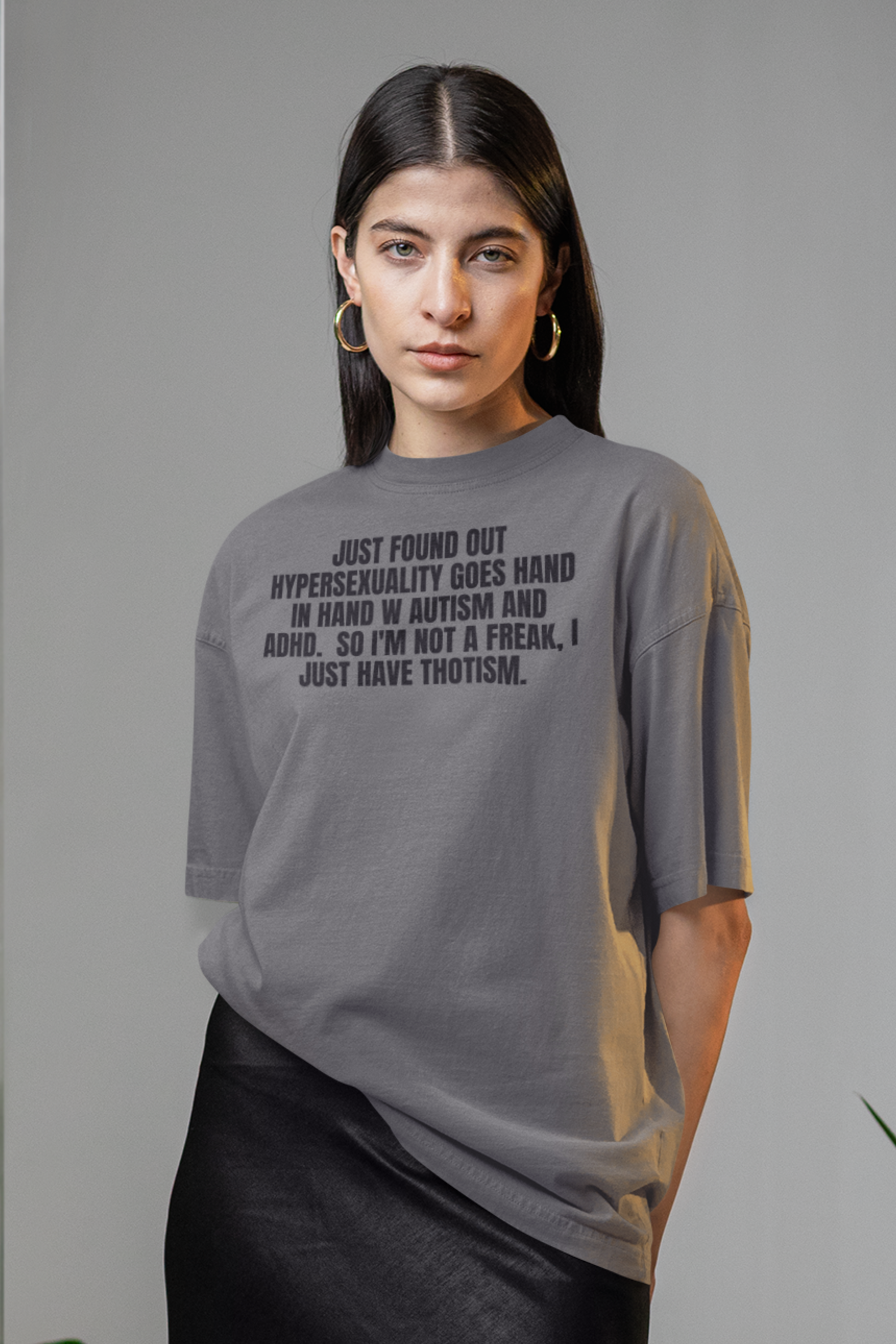 I Just Have Thotism.