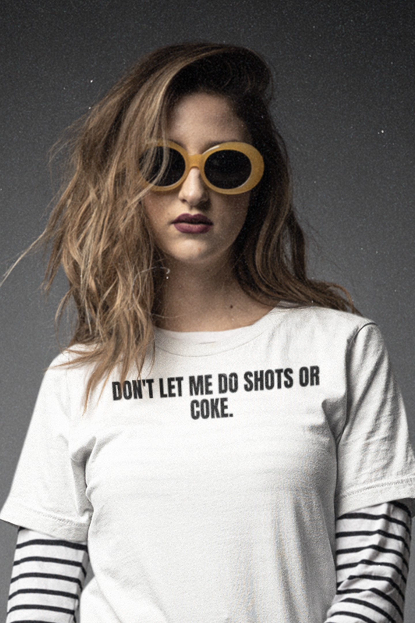 Don't Let Me Do Shots or Coke