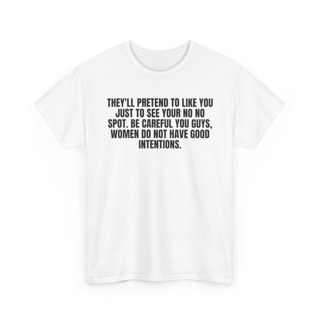 They'll Pretend to Like You