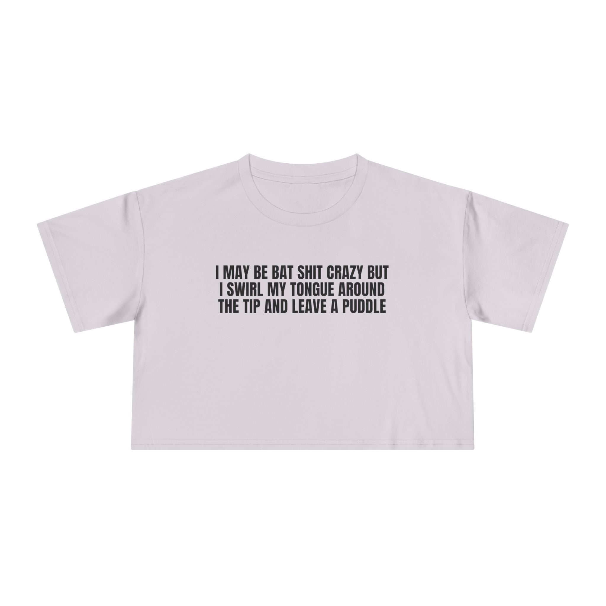 Women’s Crop Tee —Leave a Puddle