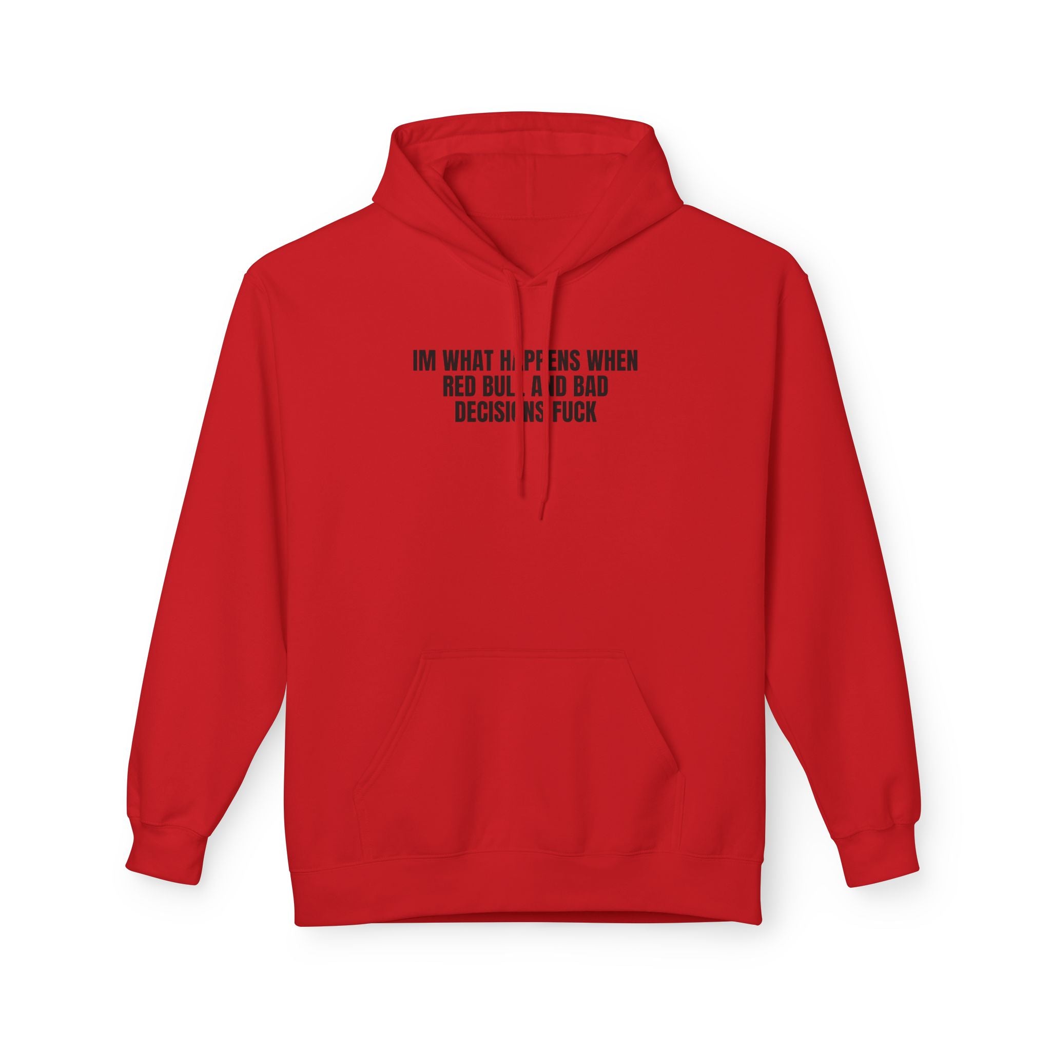Bad Decisions Hoodie