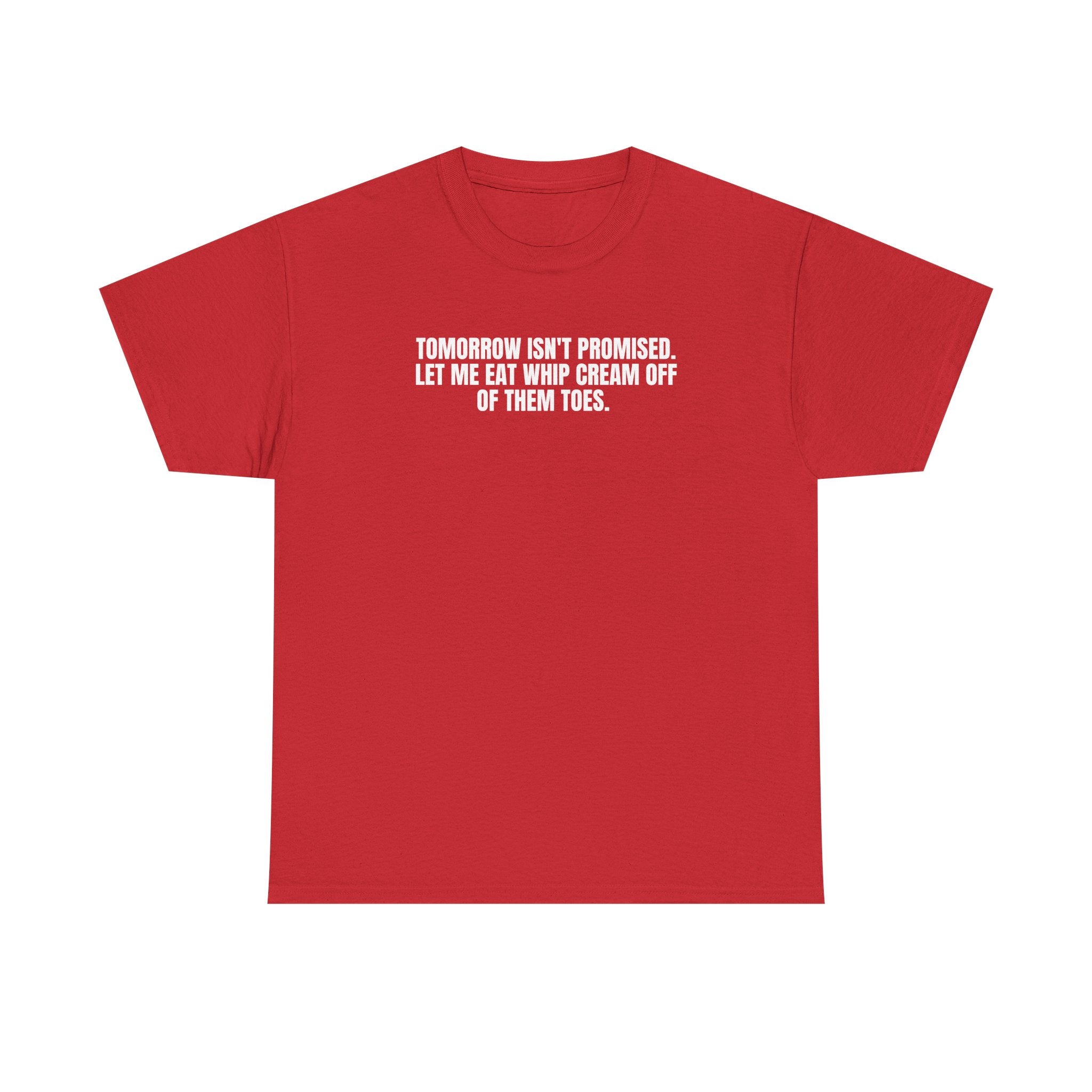 Black T-shirt by Printify featuring the phrase "Tomorrow Still Isn't Promised" in bold white letters.