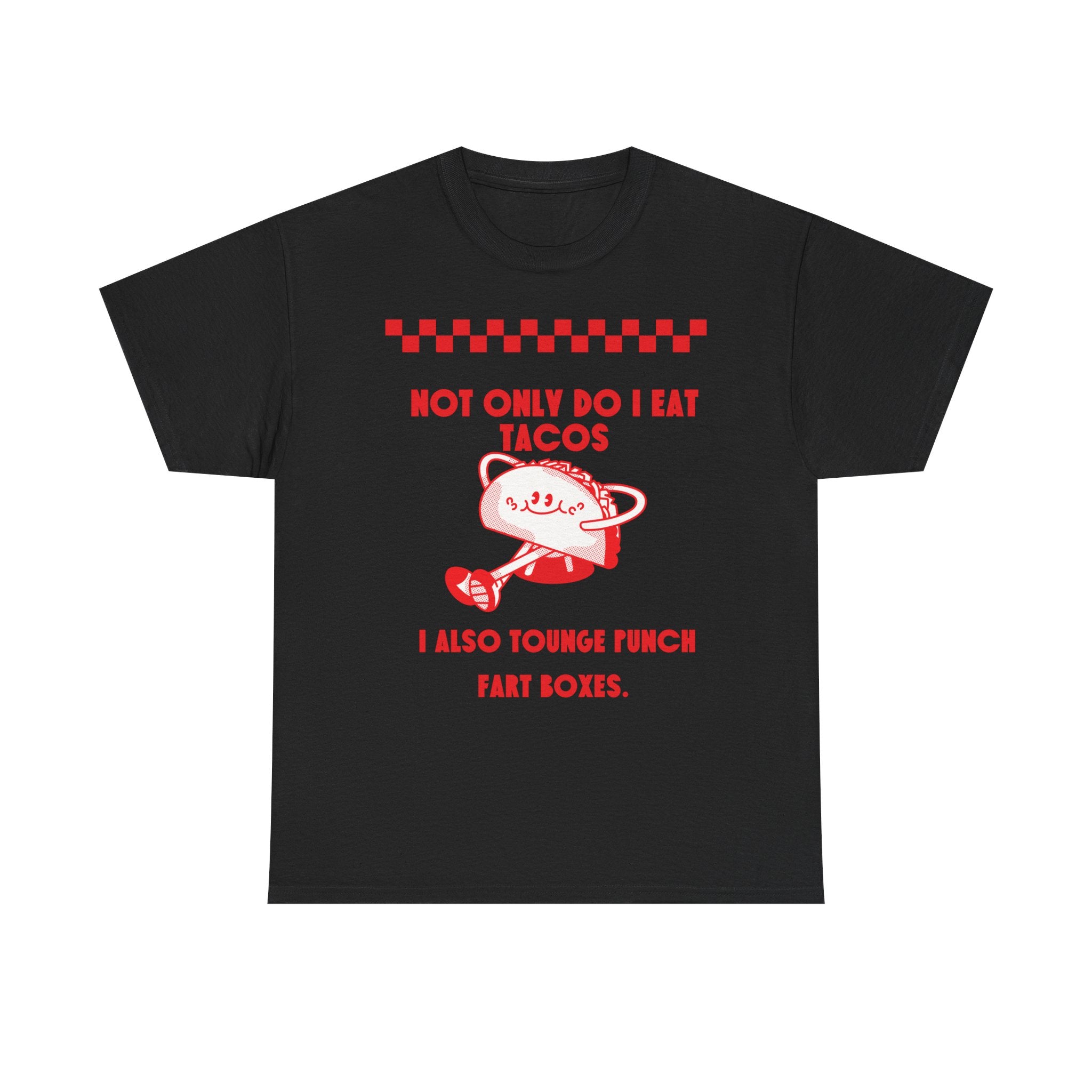 I eat tacos