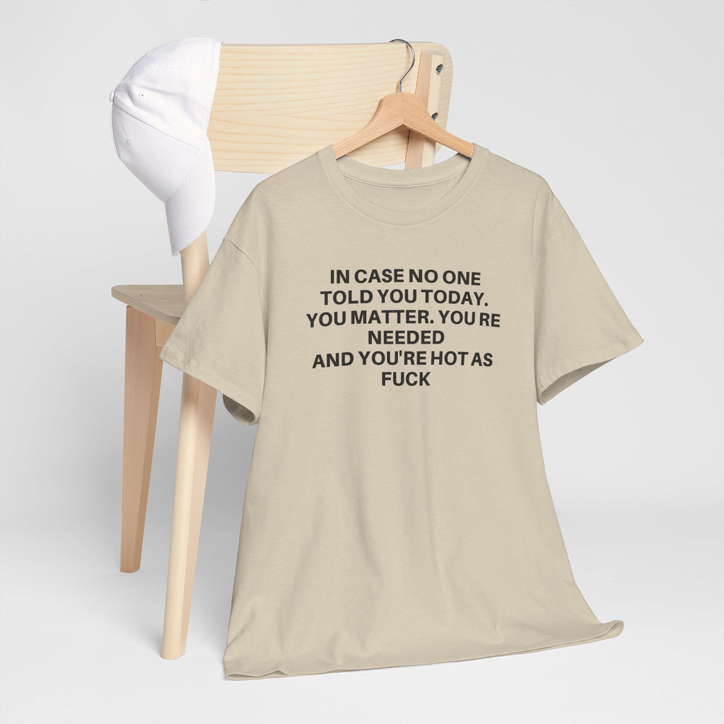 You Matter T-Shirt by Printify featuring a bold graphic design on a soft fabric in a casual setting.