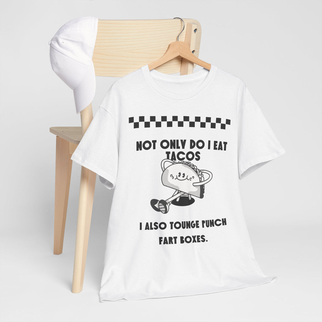 I eat tacos