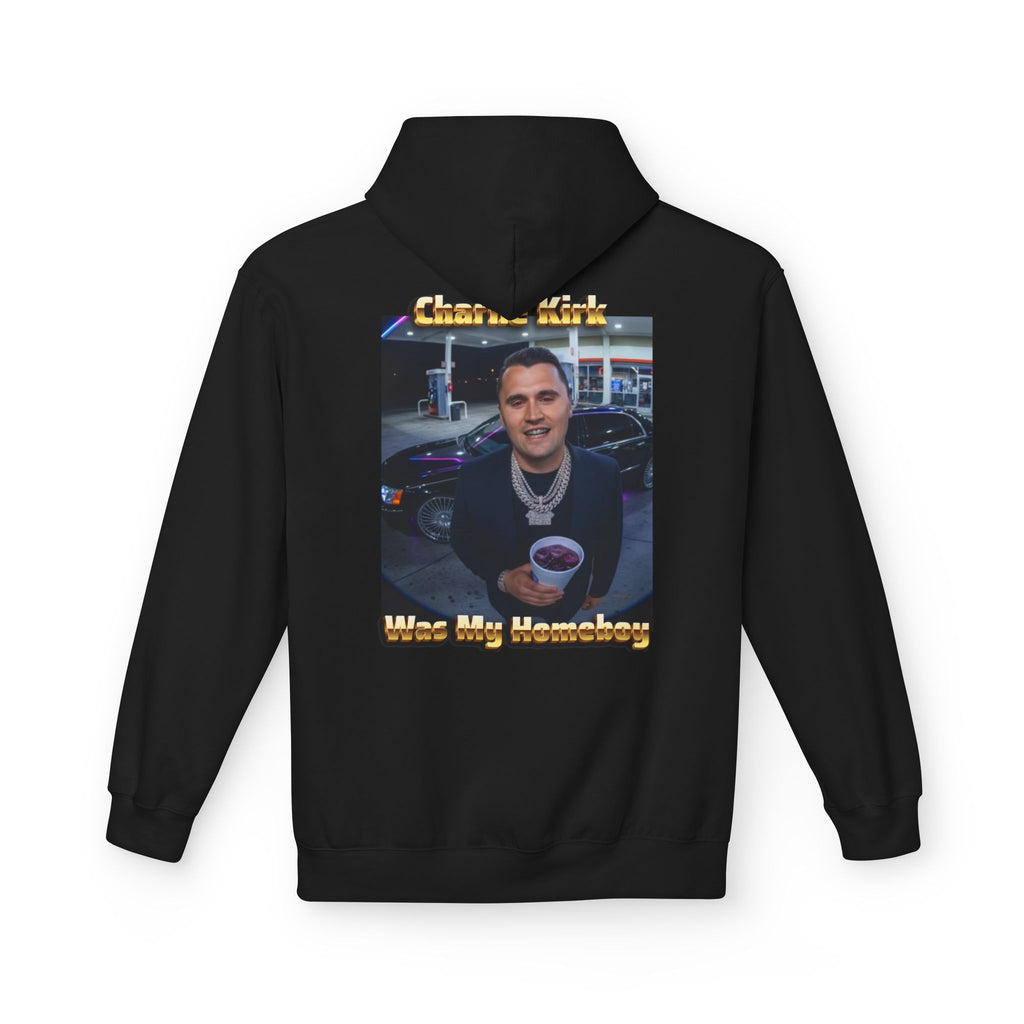 Charlie Kirk Was My Homeboy Hoodie — pullover