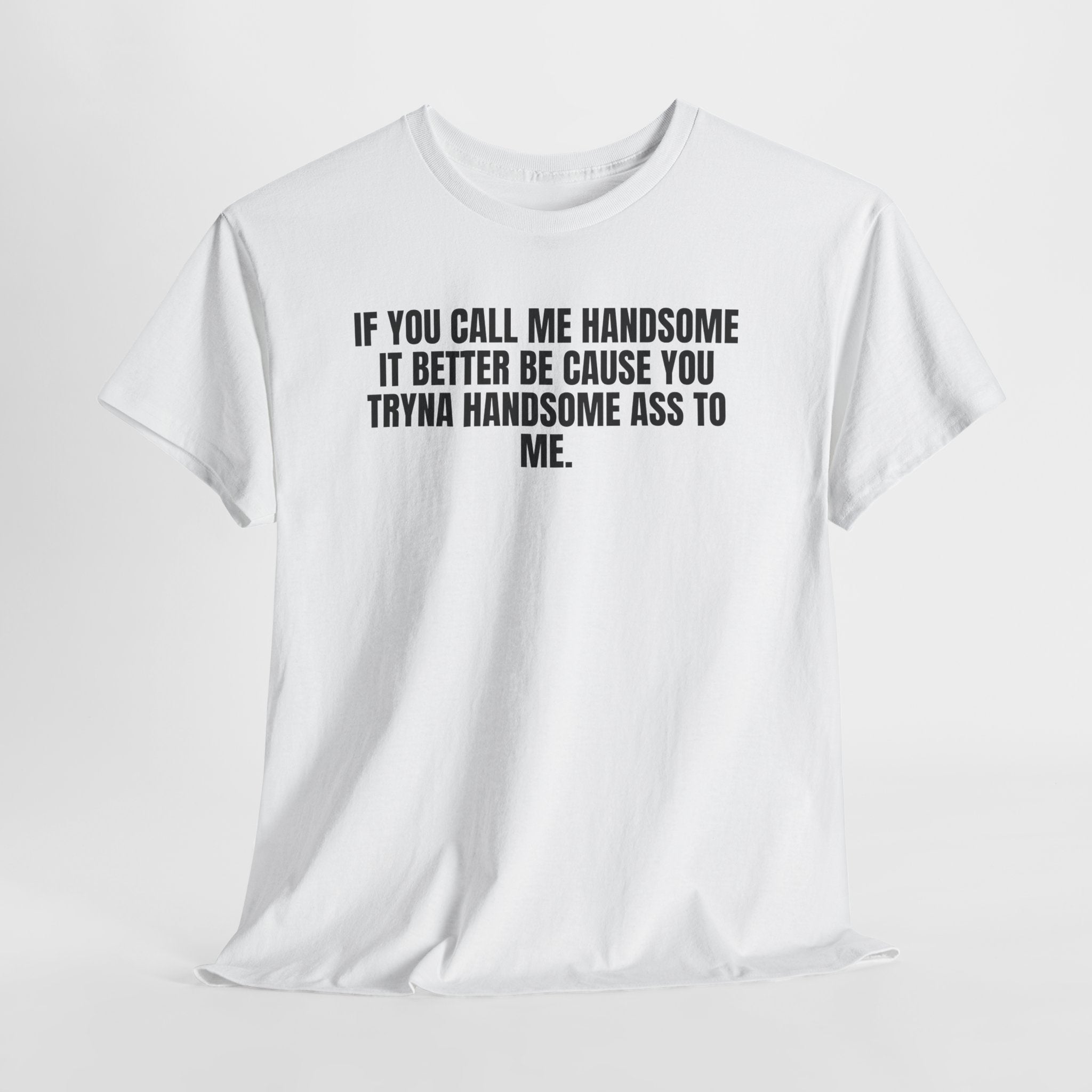 If You Call Me Handsome