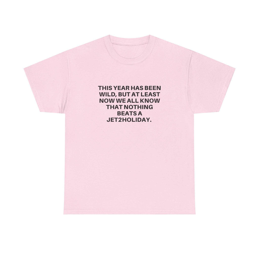 Pink Jet2Holiday t-shirt with humorous travel quote, classic crew neck and relaxed fit