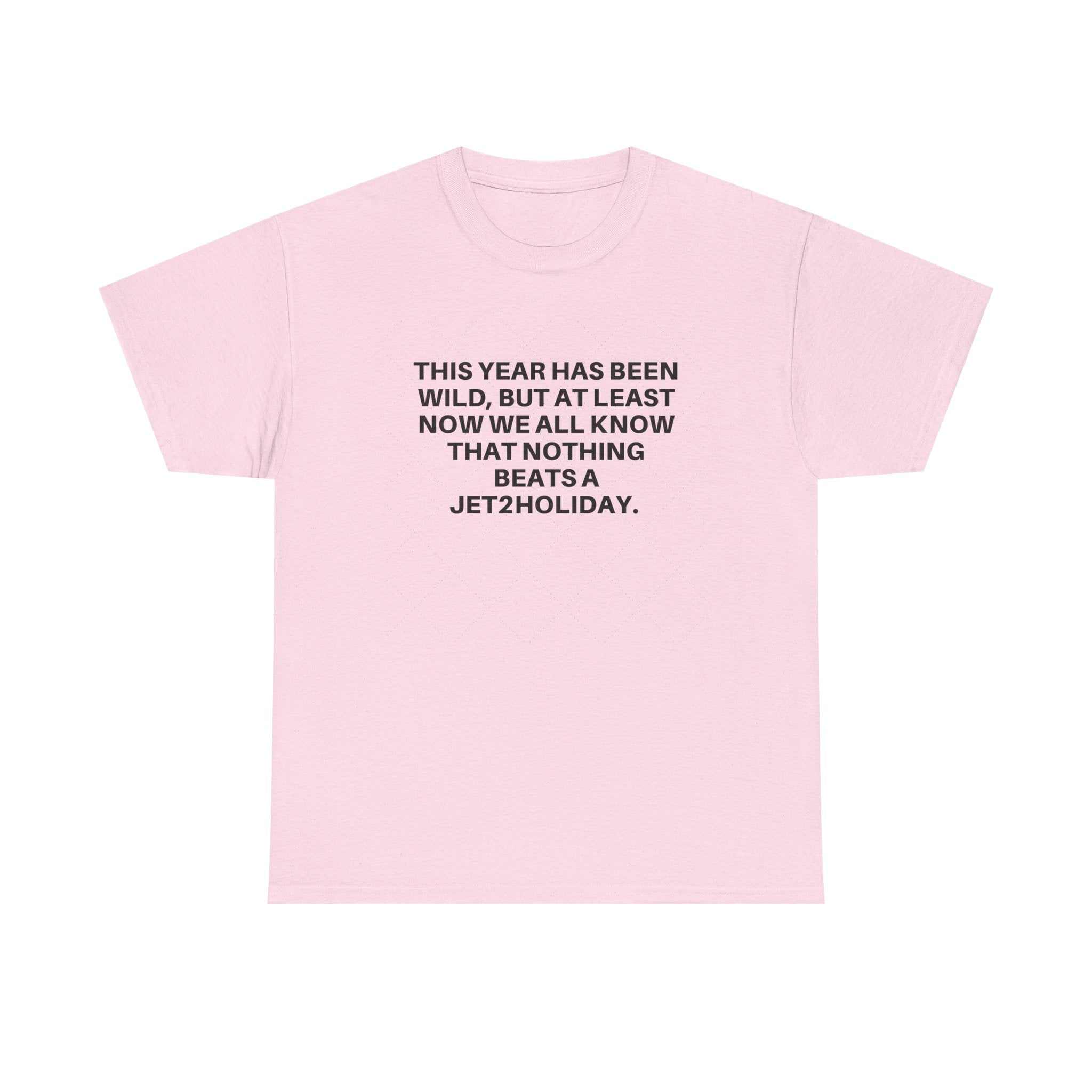 Pink Jet2Holiday t-shirt with humorous travel quote, classic crew neck and relaxed fit