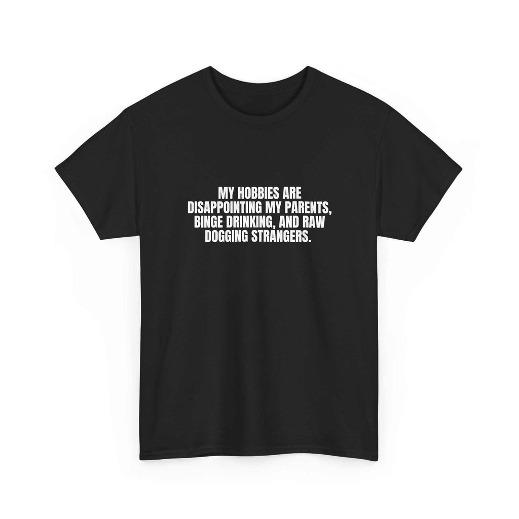 "Printify I Got Hobbies t-shirt featuring a casual design with vibrant colors and a comfortable fit."
