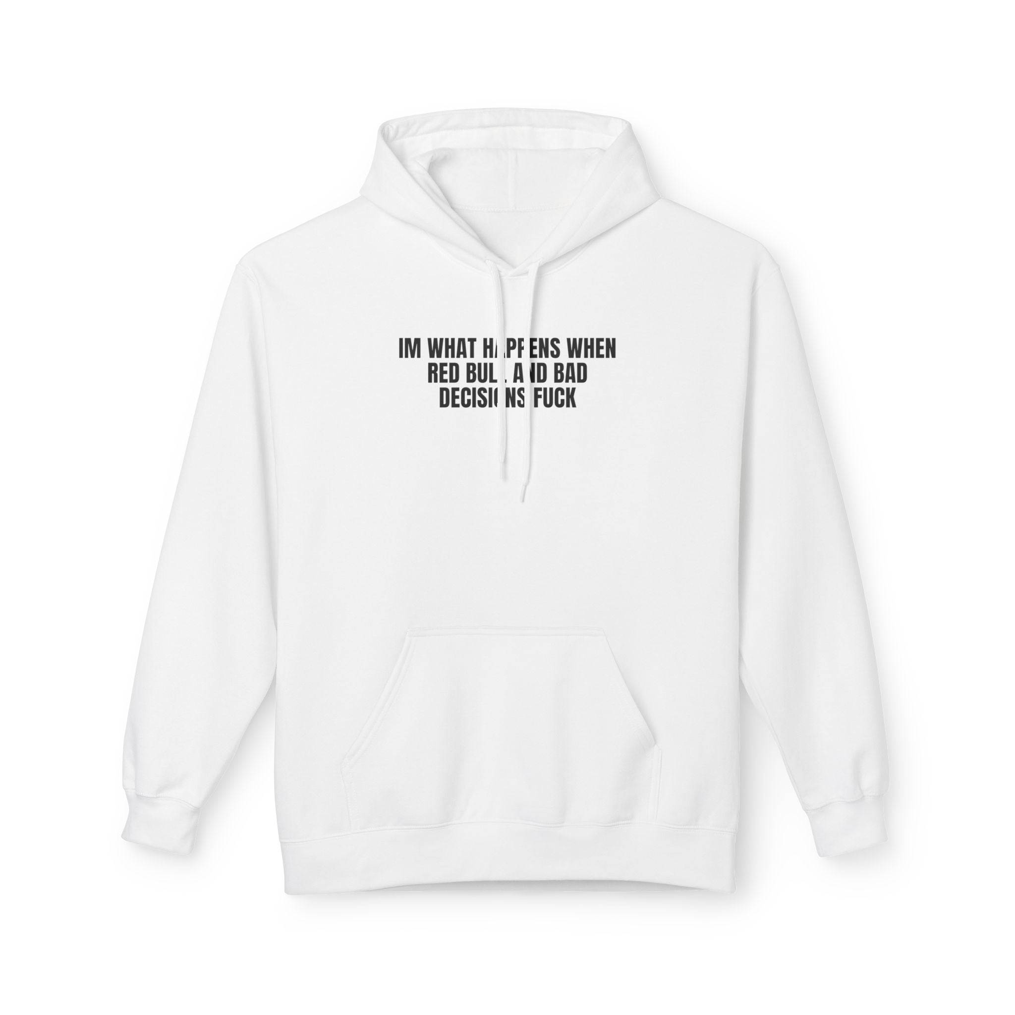 Bad Decisions Hoodie