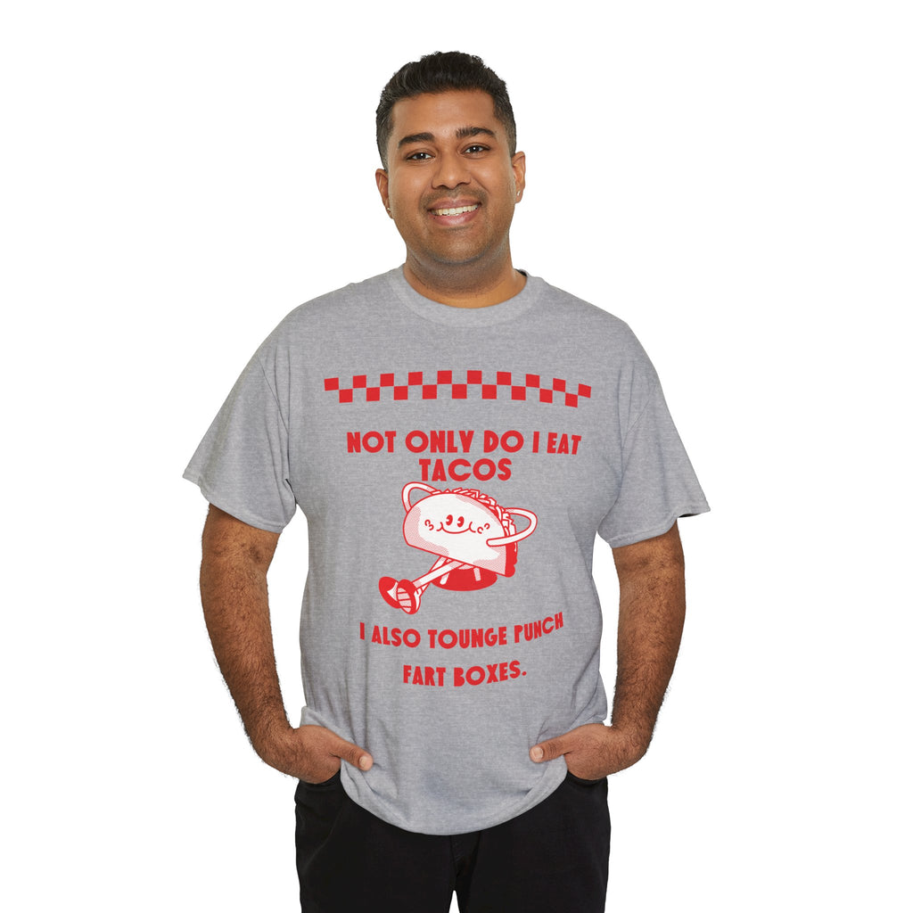 I eat tacos
